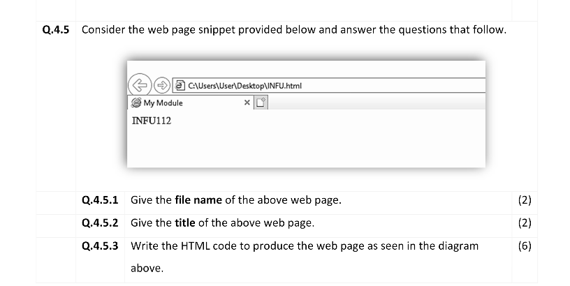 Q 4 5 Consider The Web Page Snippet Provided Below And Answer The Questions That Follow C Users User Desktop Infu Ht 1