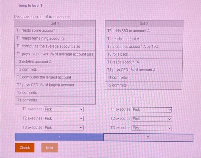 Jump To Level 1 Describe Each Set Of Transactions Set 1 T1 Reads Some Accounts T1 Reads Remaining Accounts T1 Computes 1