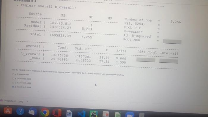 Regress Overall B Overall Source 1 Model 187220 818 Residual 1418634 27 Total 1605855 09 Cas340 Oc113460584 Ss Df 1