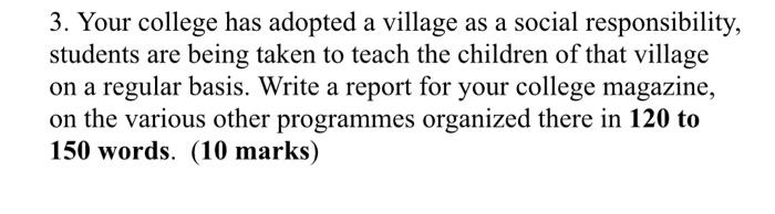 3 Your College Has Adopted A Village As A Social Responsibility Students Are Being Taken To Teach The Children Of That 1