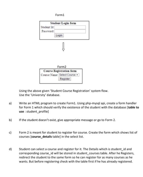 A B C D Form1 Student Login Form Student Id Password Login Form2 Course Registration Form Course Name Select Cour 1