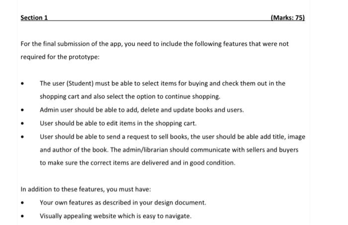 Section 1 For The Final Submission Of The App You Need To Include The Following Features That Were Not Required For The 2