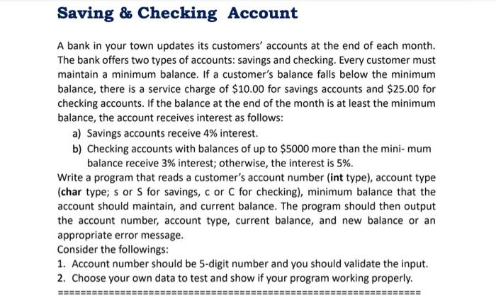 Saving Checking Account A Bank In Your Town Updates Its Customers Accounts At The End Of Each Month The Bank Offers 1