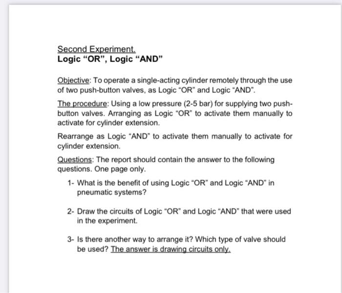 Second Experiment Logic Or Logic And Objective To Operate A Single Acting Cylinder Remotely Through The Use Of Two 1
