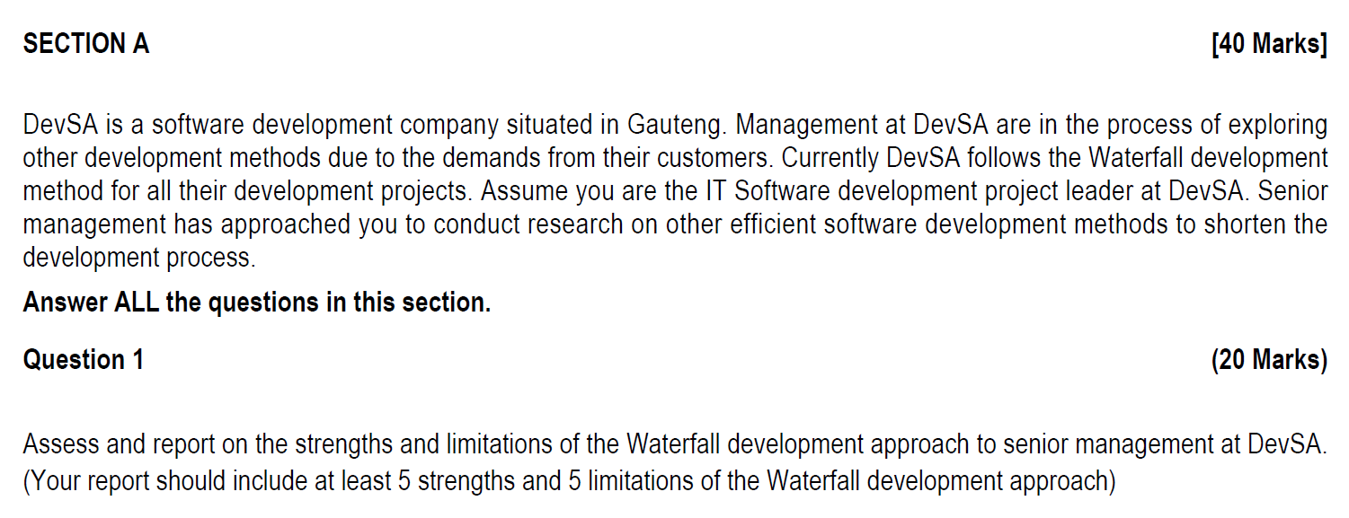 Section A 40 Marks Devsa Is A Software Development Company Situated In Gauteng Management At Devsa Are In The Process 1