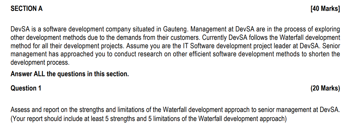 Section A 40 Marks Devsa Is A Software Development Company Situated In Gauteng Management At Devsa Are In The Process 1