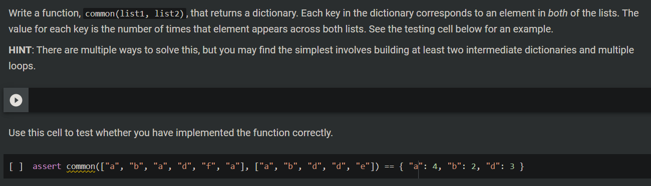 Write A Function Common List1 List2 That Returns A Dictionary Each Key In The Dictionary Corresponds To An Element 1