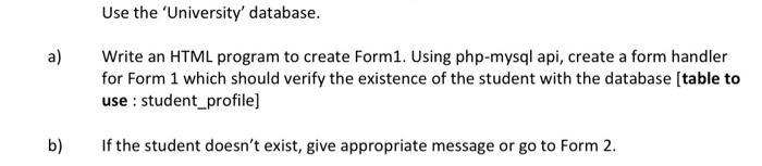 Form1 Student Login Form Student Id Password Login A B Use The University Database Write An Html Program To Crea 2