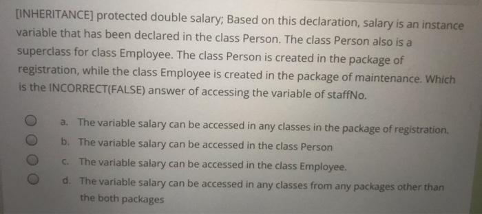Inheritance Assume That We Have Two Classes Namely Staff And Part Timestaff The Class Staff Is An Abstract Class The 4