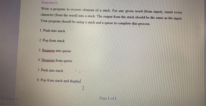 Exercise 2 Write A Program To Reverse Element Of A Stack For Any Given Word From Input Insert Every Character From 1