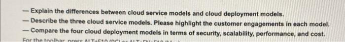 Explain The Differences Between Cloud Service Models And Cloud Deployment Models Describe The Three Cloud Service 1
