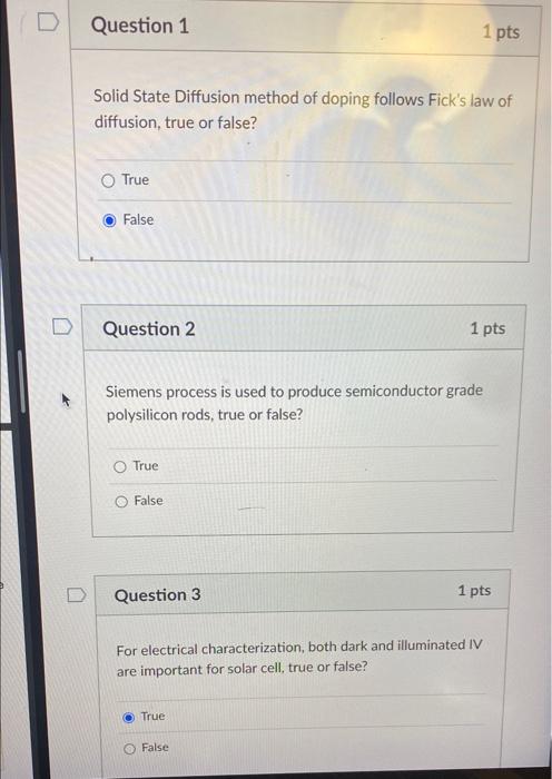 D Question 1 1 Pts Solid State Diffusion Method Of Doping Follows Fick S Law Of Diffusion True Or False O True False D 1