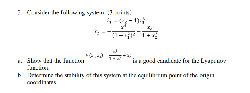 3 Consider The Following System 3 Points X X X 1 X X V X X X2 1 X 1 X X 1 X X Is A Good 1