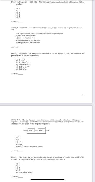 Ira 5 1 Given X 0 381 1 5 30 15 And Fourieranderm Of Sit Is X Then X Is Equal To A 1 B 0 C 1 4 2 E 3 1