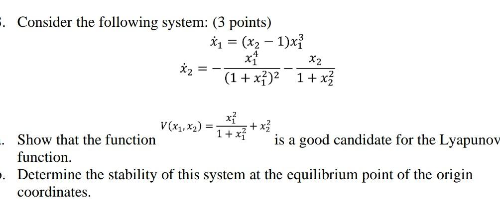 Consider The Following System 3 Points X X X 1 X X1 V X X X2 1 X 1 X X 1 X X 2 Show T 1