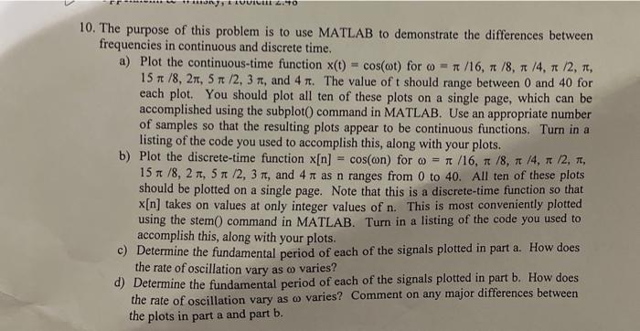 Ony Guici 2 40 10 The Purpose Of This Problem Is To Use Matlab To Demonstrate The Differences Between Frequencies In C 1