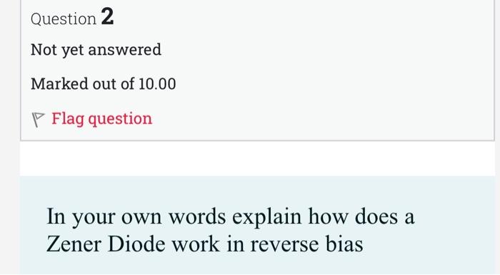 Question 1 Not Yet Answered Marked Out Of 30 00 Flag Question For V T 20sin Wt Vp 0 6 And Vz 6 2v A State Which Di 2