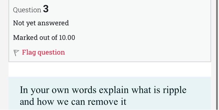 Question 1 Not Yet Answered Marked Out Of 30 00 Flag Question For V T 20sin Wt Vp 0 6 And Vz 6 2v A State Which Di 3