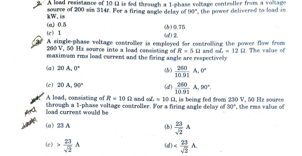 Do A Load Resistance Of 10 2 Is Fed Through A 1 Phase Voltage Controller From A Voltage Source Of 200 Sin 314t For A Fi 1