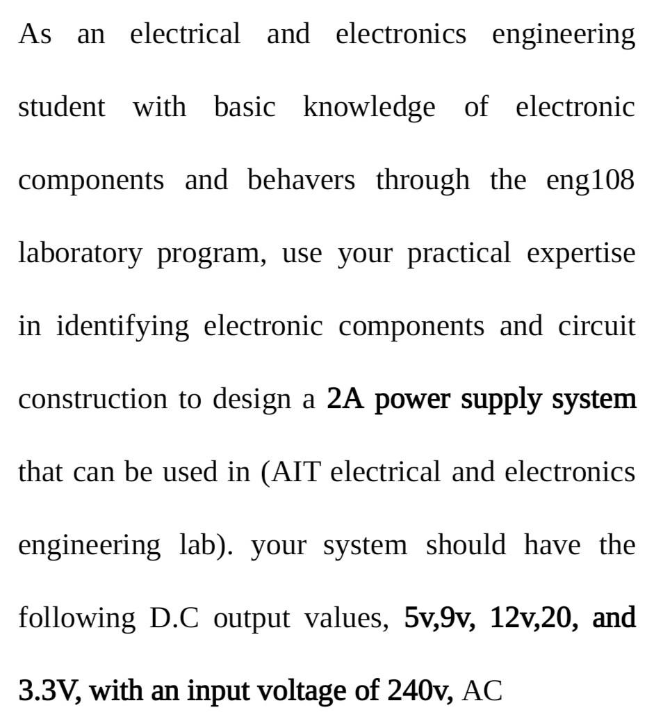 As An Electrical And Electronics Engineering Student With Basic Knowledge Of Electronic Components And Behavers Through 1
