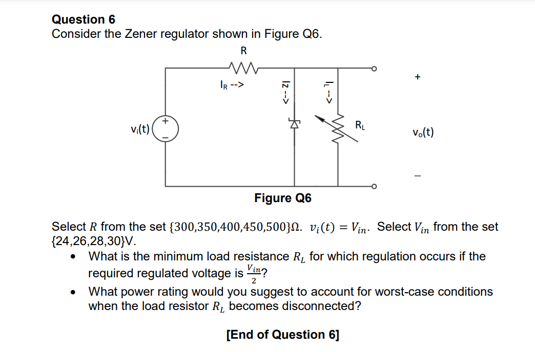 Question 6 Consider The Zener Regulator Shown In Figure Q6 Vi T R M Ir Zi Figure Q6 1 R Vo T Select 1