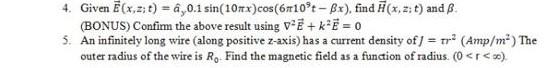 4 Given F X Z T 6 0 1 Sin 10mx Cos 6m10 T Bx Find H X Z T And B Bonus Confirm The Above Result Using V E K 1