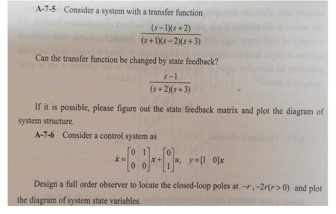 A 7 5 Consider A System With A Transfer Function S 1 S 2 S 1 S 2 S 3 Can The Transfer Function Be Changed By Stat 1