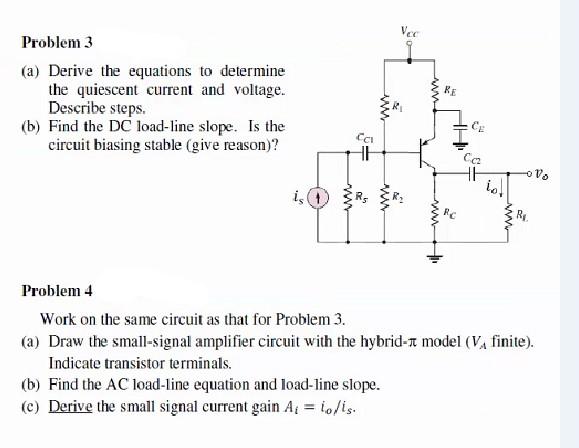 Vec Problem 3 A Derive The Equations To Determine The Quiescent Current And Voltage Describe Steps B Find The Dc L 1