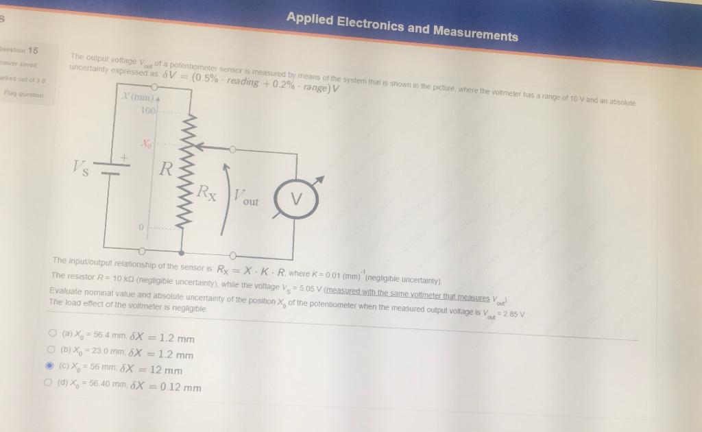 S Estion 15 Ked Out Of 36 Flag Question The Output Voltage Vout Of A Potentiometer Sensor Is Measured By Means Of The Sy 1