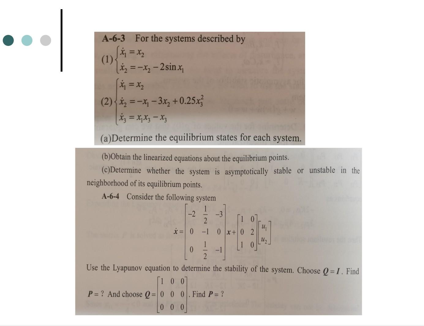 A 6 3 For The Systems Described By 1 X 2 X X 2sinx X X 2 X X 3x 0 25x3 X3 X X3 X3 A Determi 1