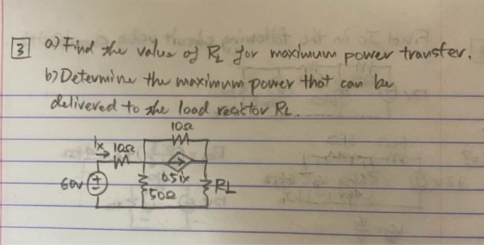 Transfer 3 A Find The Value Of E For Maximum Power 6 Determine The Maximum Power That Can Be Delivered To The Load 1