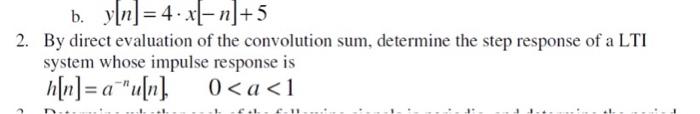 B Y N 4 X N 5 2 By Direct Evaluation Of The Convolution Sum Determine The Step Response Of A Lti System Whose Impu 1