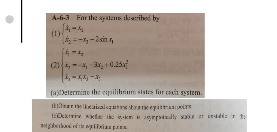 A 6 3 For The Systems Described By X X X X 2sinx 1 X X 2 X X 3x 0 25x3 X3 X Xx Z Xz Hedso A 1