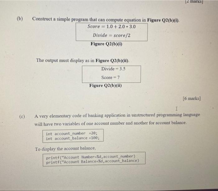 B C Construct A Simple Program That Can Compute Equation In Figure Q2 B I Score 1 0 2 0 3 0 Divide Score 2 Fig 1