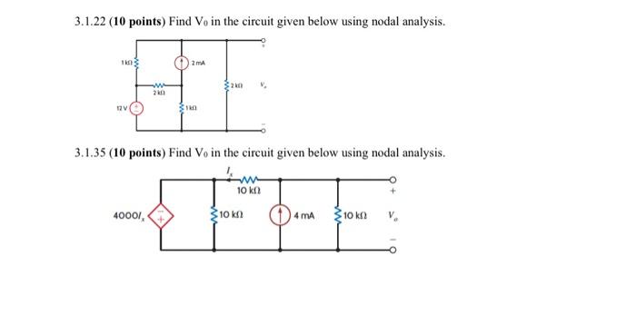 3 1 22 10 Points Find Vo In The Circuit Given Below Using Nodal Analysis 2 Ma 1 Www 20 20 180 3 1 35 10 Points Fin 1