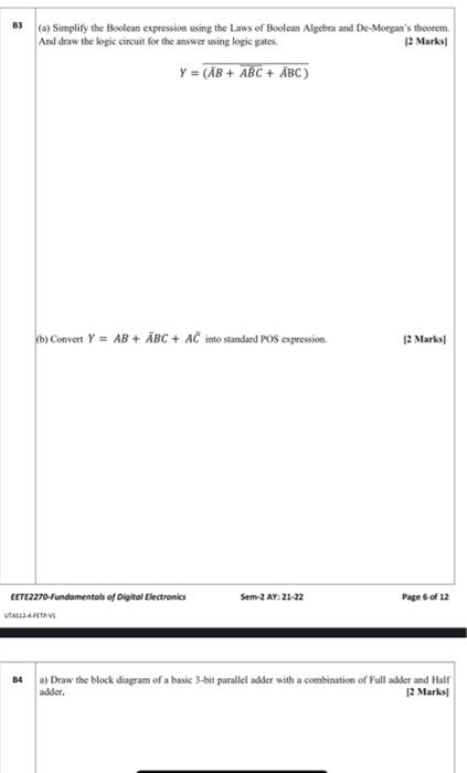 A Simplify The Boolean Expression Using The Laws Of Boolean Algebra And De Morgan S Theorem And Draw The Logic Circui 1