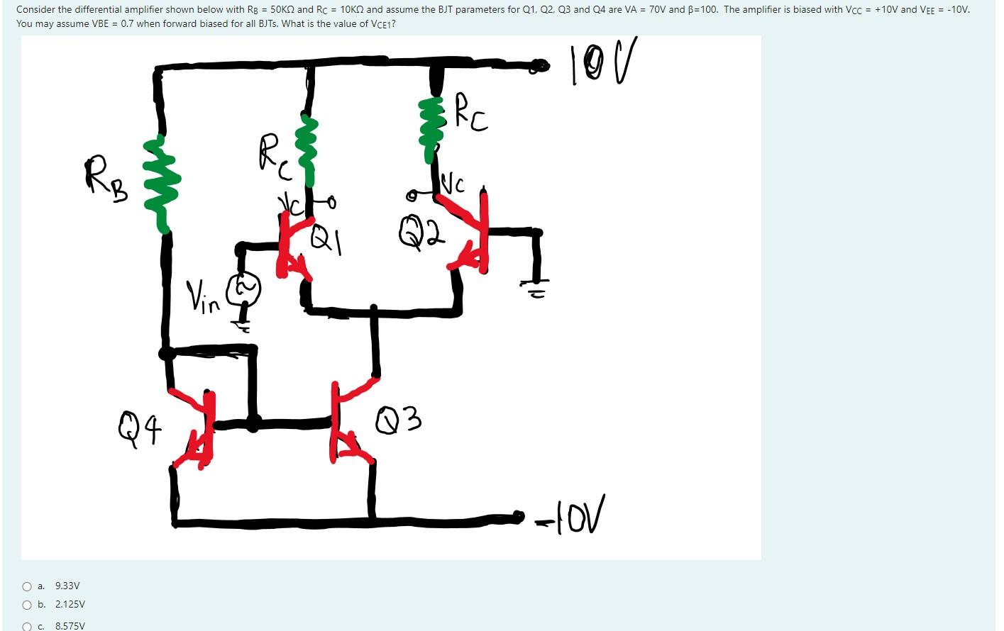 Consider The Differential Amplifier Shown Below With Rb 50kq And Rc 10kq And Assume The Bjt Parameters For Q1 Q2 Q 1