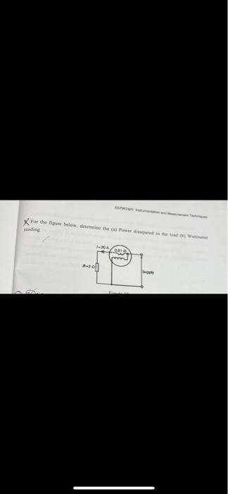 For The Figure Below Determine The Power Dissiped In The Lead Reading 1 20a Sep A 400 Colo M For The Figure Below 1