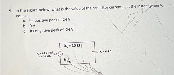 7 Calculate The Capacitive Reactance Xcof A 02uf Capacitor At The Following Frequencies A F 100 Hz B F 1 5 Khz F 3