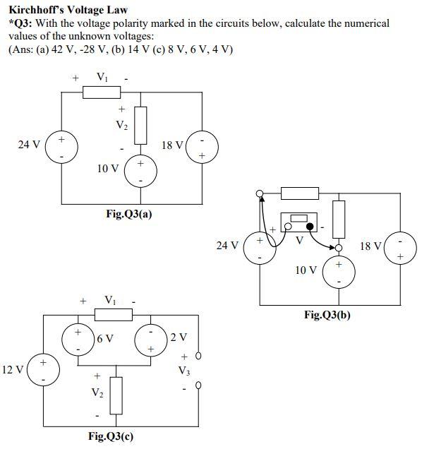 Kirchhoff S Voltage Law Q3 With The Voltage Polarity Marked In The Circuits Below Calculate The Numerical Values Of T 1