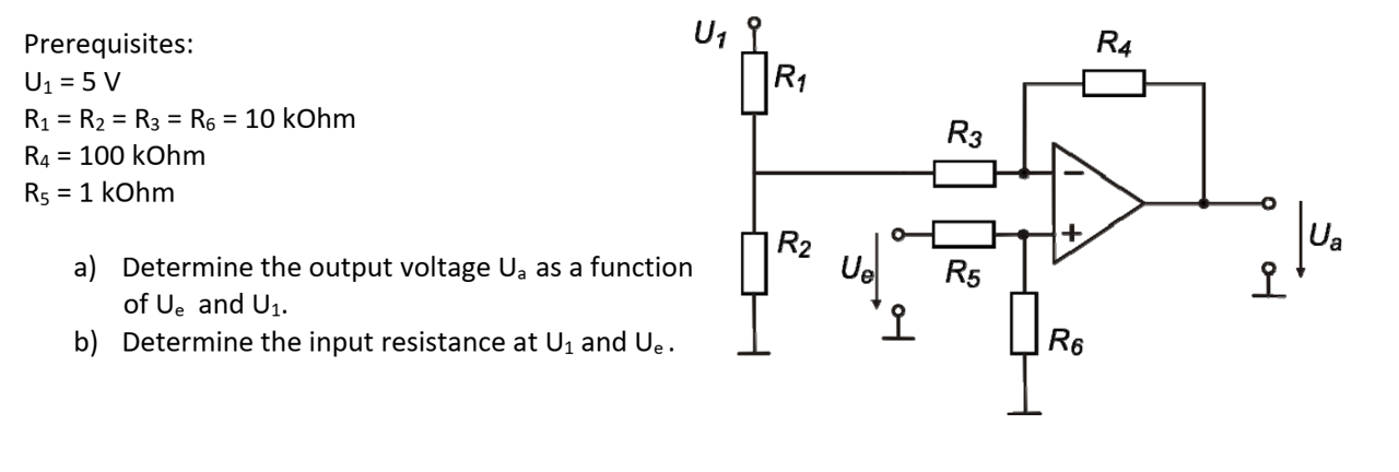 Prerequisites U 5 V R R R4 100 Kohm R5 1 Kohm R3 R 10 Kohm B A Determine The Output Voltage U As A F 1