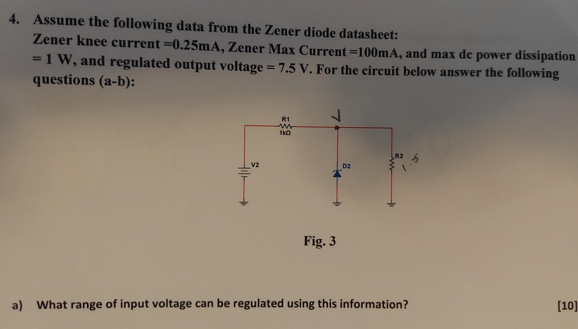 4 Assume The Following Data From The Zener Diode Datasheet Zener Knee Current 0 25ma Zener Max Current 100ma And M 1