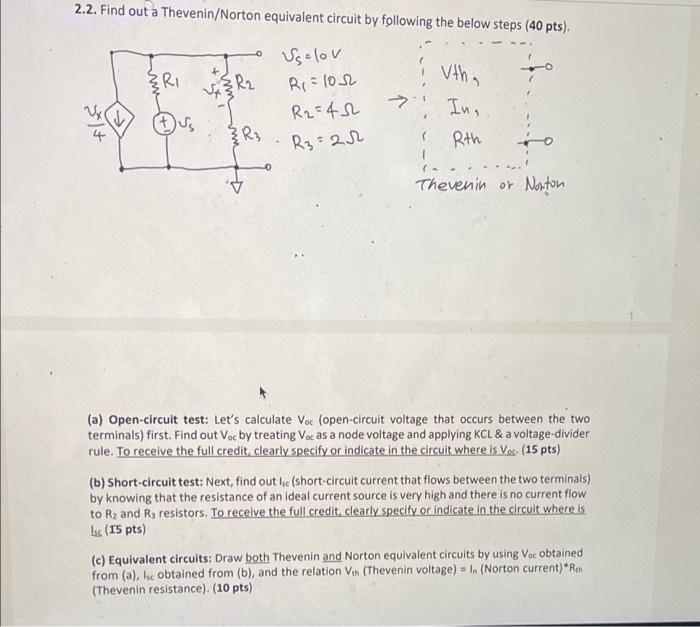 2 2 Find Out A Thevenin Norton Equivalent Circuit By Following The Below Steps 40 Pts Ri R2 R3 Us 10v R 1