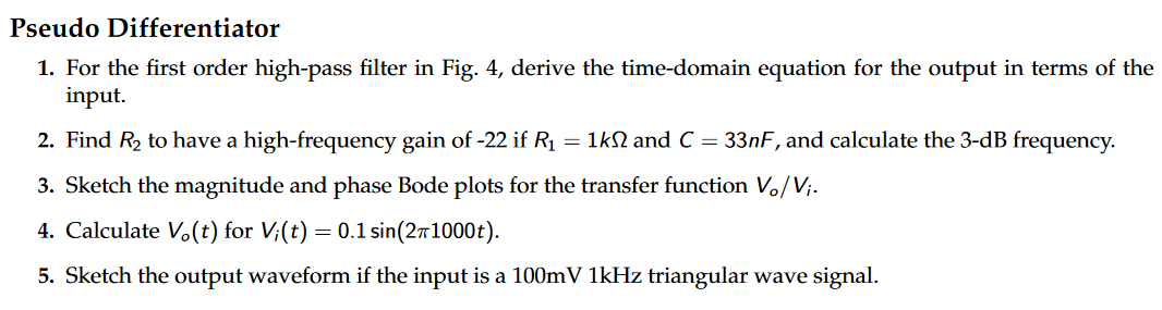 Pseudo Differentiator 1 For The First Order High Pass Filter In Fig 4 Derive The Time Domain Equation For The Output 1