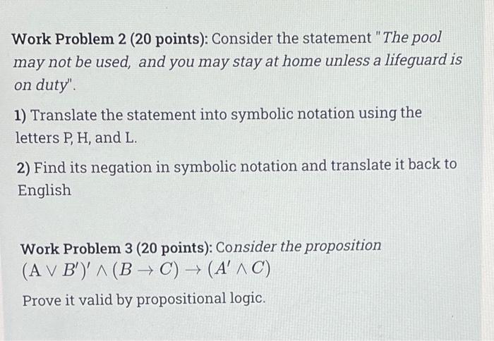 The Sentence The Room Is Very Hot Is A Statement Proposition Select One True O False Work Problem 2 20 Points C 2