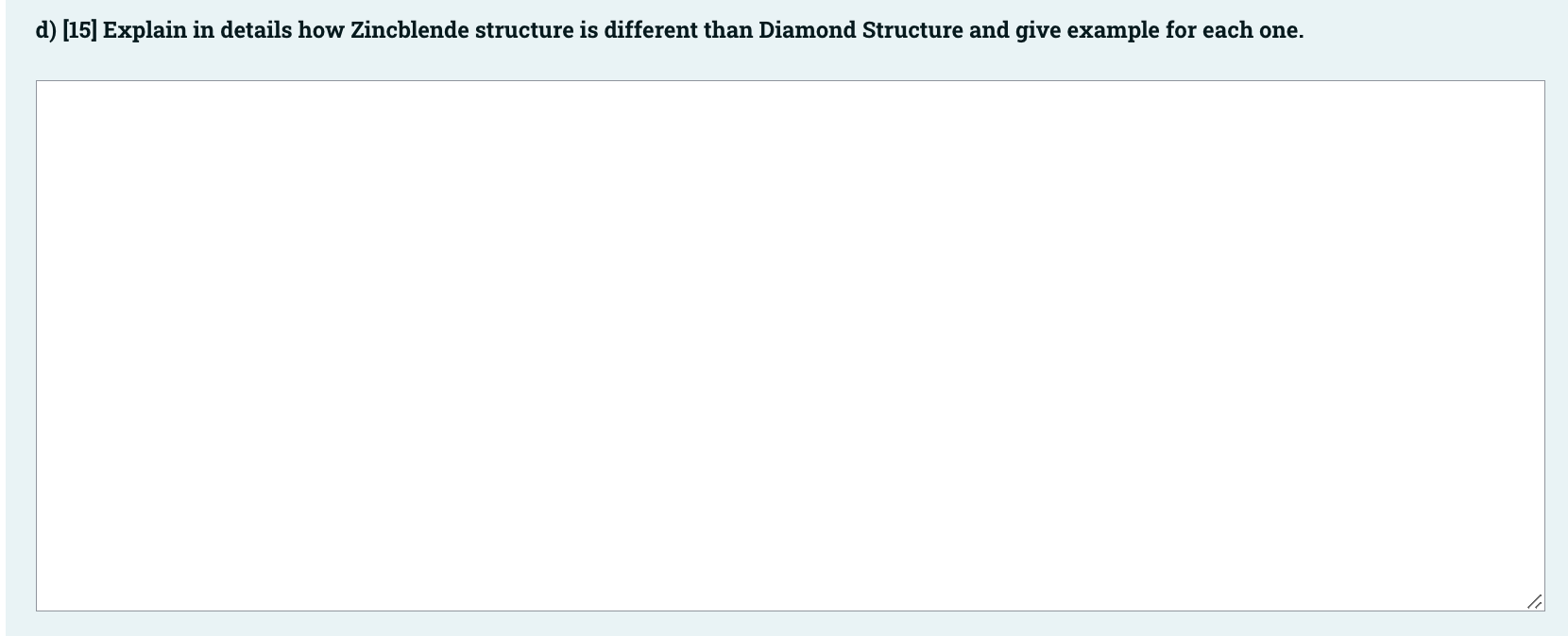 D 15 Explain In Details How Zincblende Structure Is Different Than Diamond Structure And Give Example For Each One 1