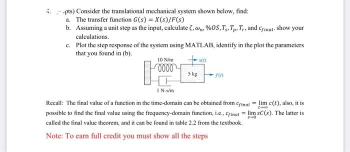 Pts Consider The Translational Mechanical System Shown Below Find A The Transfer Function G S X S F S B Assumi 1