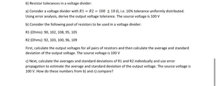 6 Resistor Tolerances In A Voltage Divider A Consider A Voltage Divider With R1 R2 100 100 I E 10 Tolerance 1