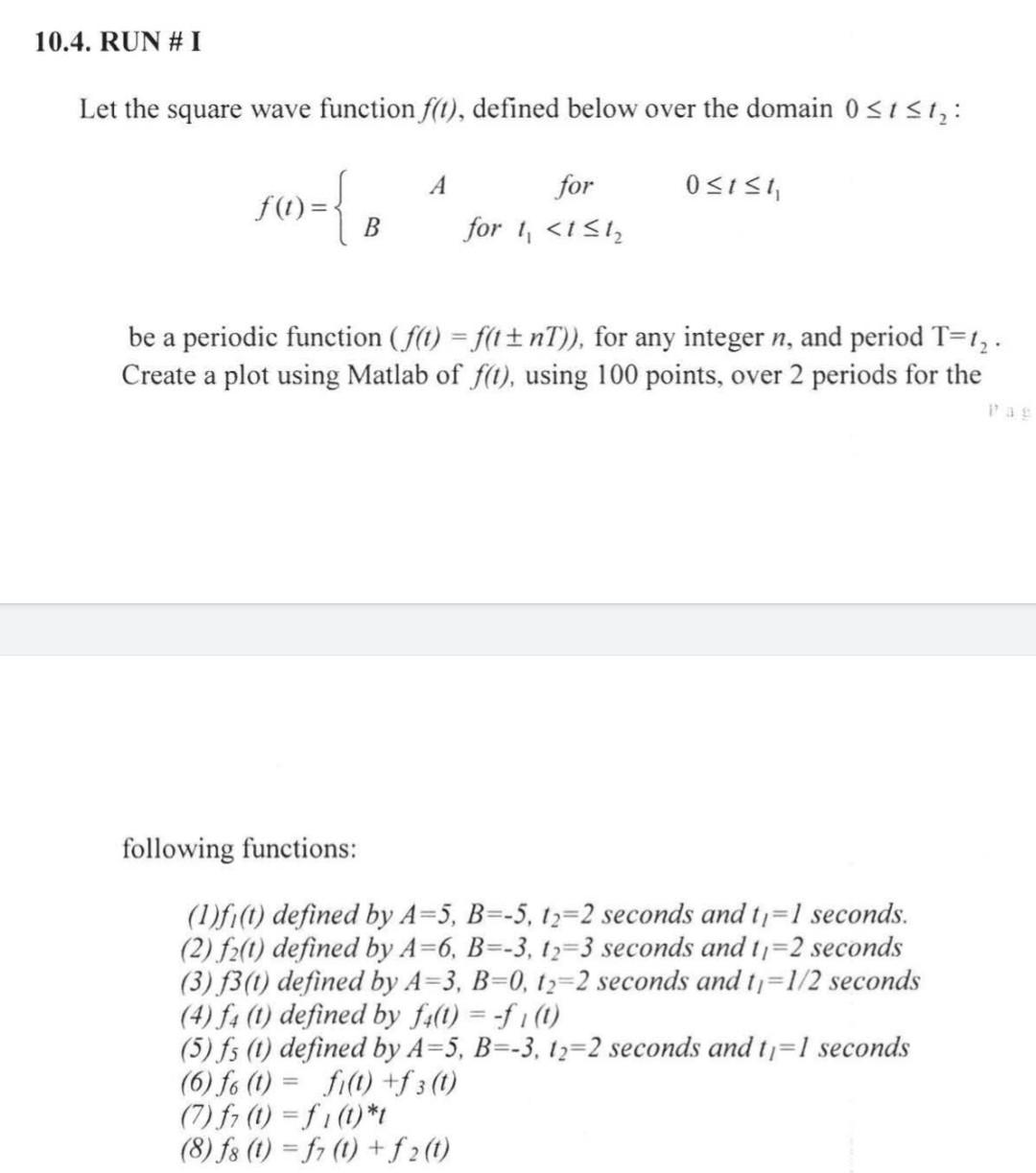 Need Help With The Matlab Code Please For All Of Run 1 1