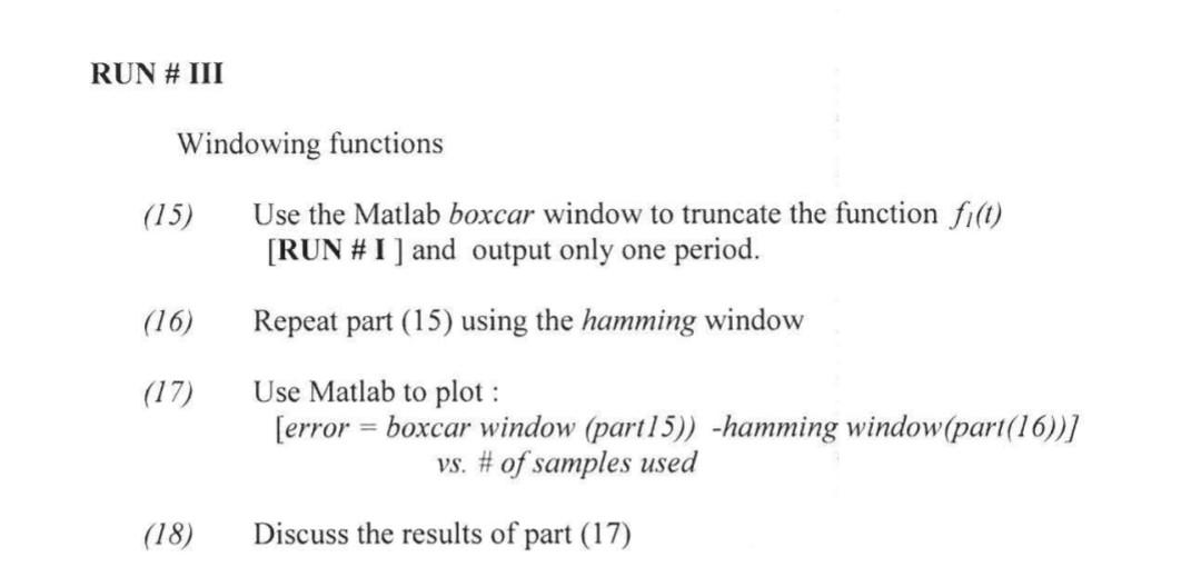 Need Help With Run 3 With Detailed Code And Solution Use Run 1 For F1 Look At F1 Of Run 1 To Use For Run 3 1